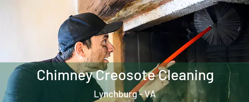  Chimney Creosote Cleaning Lynchburg - VA