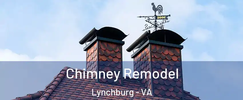  Chimney Remodel Lynchburg - VA