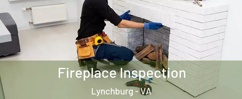  Fireplace Inspection Lynchburg - VA