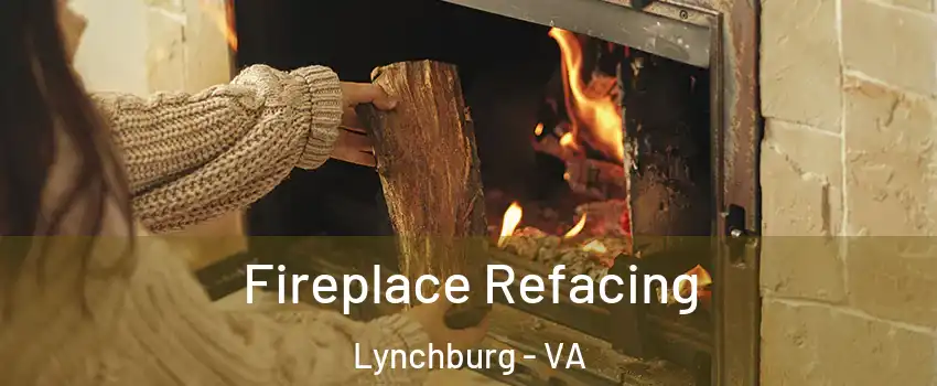  Fireplace Refacing Lynchburg - VA