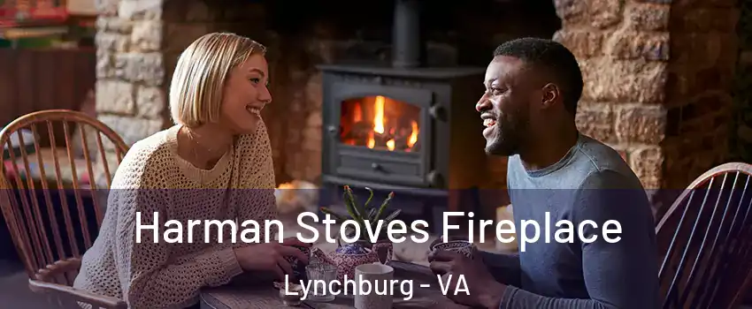  Harman Stoves Fireplace Lynchburg - VA