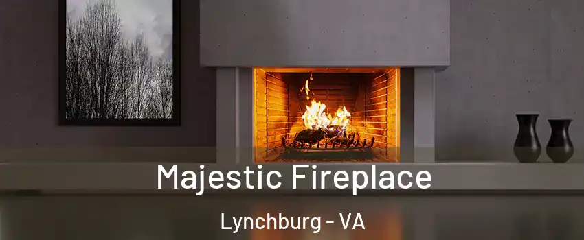  Majestic Fireplace Lynchburg - VA